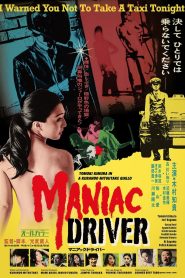 Maniac Driver (2021)