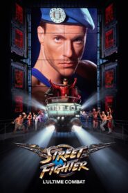 Street Fighter : L’Ultime combat (1994)