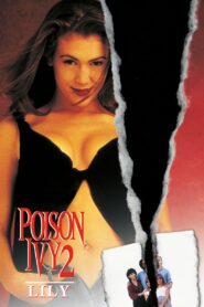 Fleur de poison 2: Lily (1996)