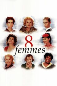 8 femmes (2002)