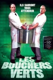 Les Bouchers verts (2003)