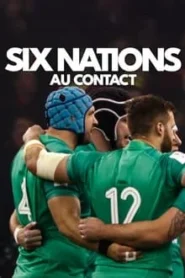 Six Nations : Au contact (2024)