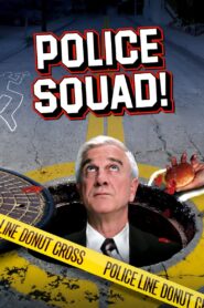Police Squad ! (1982)