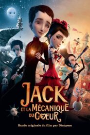 Jack et la mécanique du cœur (2014)