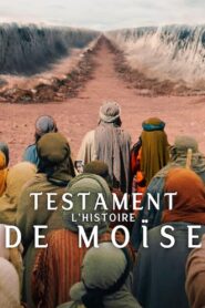 Testament : L’histoire de Moïse (2024)