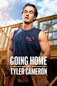 Going Home with Tyler Cameron (2024)