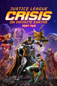 Justice League: Crisis On Infinite Earths, Partie 2 (2024)