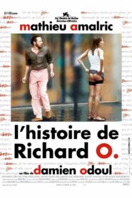 L’histoire de Richard O (2007)